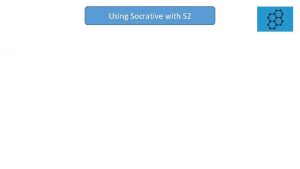 Using Socrative with S 2 Using Socrative with