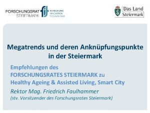 Megatrends und deren Anknpfungspunkte in der Steiermark Empfehlungen