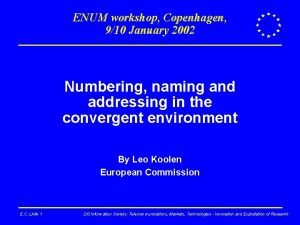 ENUM workshop Copenhagen 910 January 2002 Numbering naming