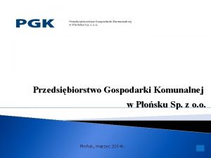 Przedsibiorstwo Gospodarki Komunalnej w Posku Sp z o