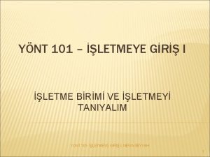 YNT 101 LETMEYE GR I LETME BRM VE