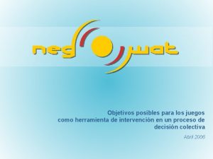 Objetivos posibles para los juegos como herramienta de