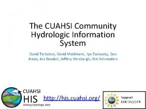 The CUAHSI Community Hydrologic Information System David Tarboton