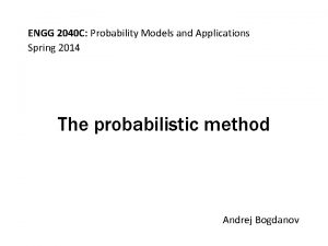 ENGG 2040 C Probability Models and Applications Spring