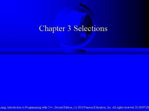 Chapter 3 Selections Liang Introduction to Programming with