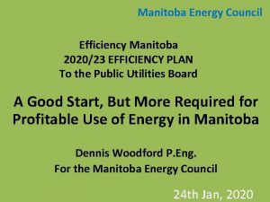 Manitoba Energy Council Efficiency Manitoba 202023 EFFICIENCY PLAN