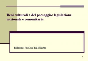 Beni culturali e del paesaggio legislazione nazionale e