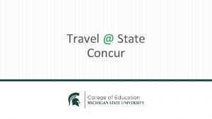 Travel State Concur What is Concur Concur is