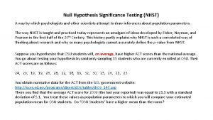 Null Hypothesis Significance Testing NHST A way by