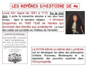 LES REPRES DHISTOIRE DE 4 e Louis XIV