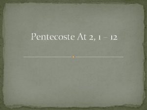 Pentecoste At 2 1 12 Scenario Nei vv