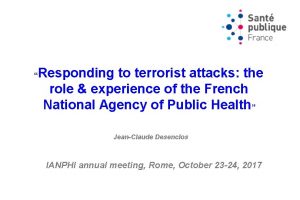 Responding to terrorist attacks the role experience of