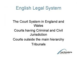 English Legal System The Court System in England