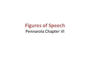 Figures of Speech Pennarola Chapter VI Ad as