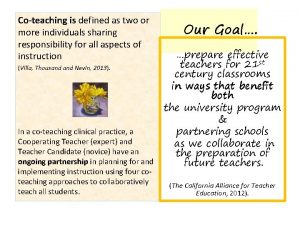 Coteaching is defined as two or more individuals