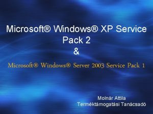 Microsoft Windows XP Service Pack 2 Microsoft Windows