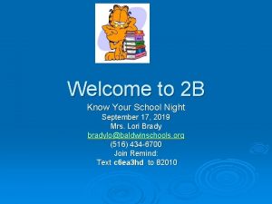Welcome to 2 B Know Your School Night