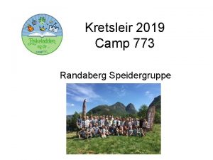 Kretsleir 2019 Camp 773 Randaberg Speidergruppe NR Patruljefrere