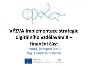 VZVA Implementace strategie digitlnho vzdlvn II finann st
