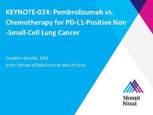 KEYNOTE024 Pembrolizumab vs Chemotherapy for PDL 1 Positive