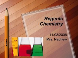 Regents Chemistry 11032008 Mrs Nephew Physical Behavior of