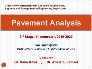 University of Mustansiriyah College of Engineering Highway and