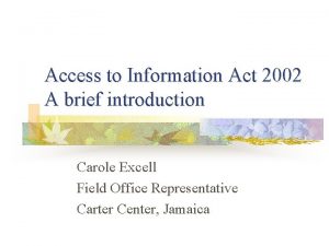 Access to Information Act 2002 A brief introduction