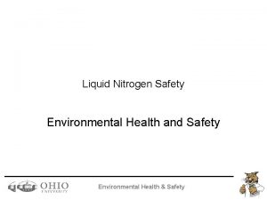 Liquid Nitrogen Safety Environmental Health and Safety Environmental