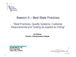 Session 8 Best State Practices Best Practices Quality