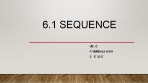 6 1 SEQUENCE MS Q RIVERDALE HIGH 01