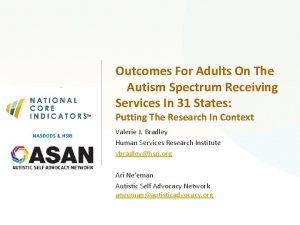 Outcomes For Adults On The Autism Spectrum Receiving