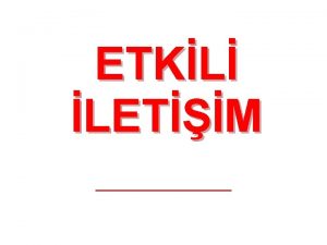 ETKL LETM Hogeldiniz Sizler bu gnn ve gelecein