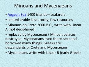 Minoans and Mycenaeans Aegean Sea 1400 islandsseafarers limited