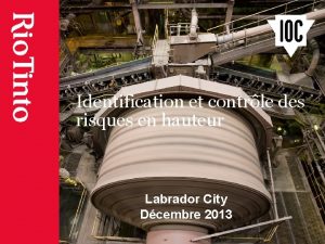 Identification et contrle des risques en hauteur Labrador