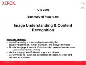 ICIS 2006 Summary of Papers on Image Understanding