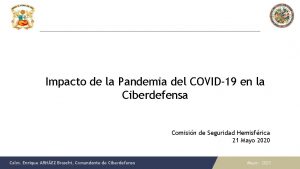 Impacto de la Pandemia del COVID19 en la