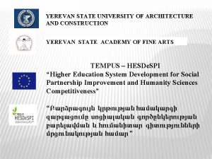 YEREVAN STATE UNIVERSITY OF ARCHITECTURE AND CONSTRUCTION YEREVAN