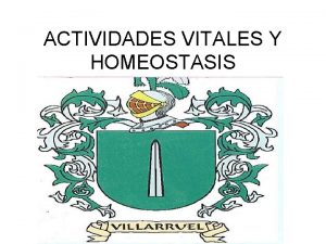 ACTIVIDADES VITALES Y HOMEOSTASIS FUNCIONES DE UN SER