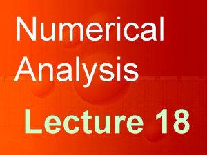 Numerical Analysis Lecture 18 Chapter 5 Interpolation Finite