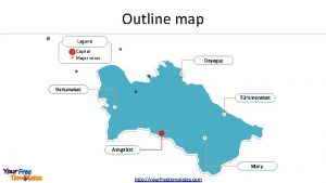 Outline map Legend Capital Major cities Daoguz Balkanabat