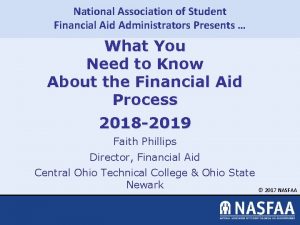 National Association of Student Financial Aid Administrators Presents