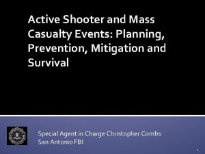 Active Shooter and Mass Casualty Events Planning Prevention