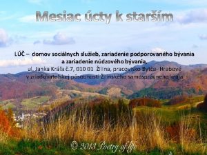 Mesiac cty k starm L domov socilnych sluieb