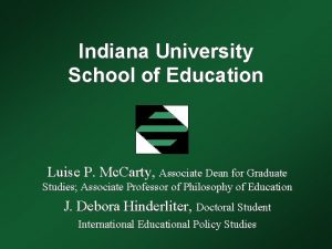 Indiana University School of Education Luise P Mc