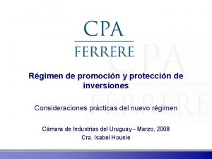 Rgimen de promocin y proteccin de inversiones Consideraciones