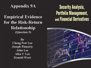 Appendix 9 A Empirical Evidence for the RiskReturn