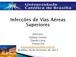 Infeces de Vias Areas Superiores Internos Juliana Gomes