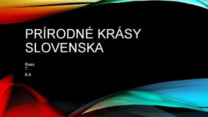 PRRODN KRSY SLOVENSKA Ross T 9 A LIPA