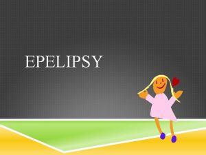 EPELIPSY DIFFERENCE BETWEEN SEIZURE AND EPILEPSY n n