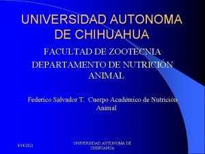 UNIVERSIDAD AUTONOMA DE CHIHUAHUA FACULTAD DE ZOOTECNIA DEPARTAMENTO